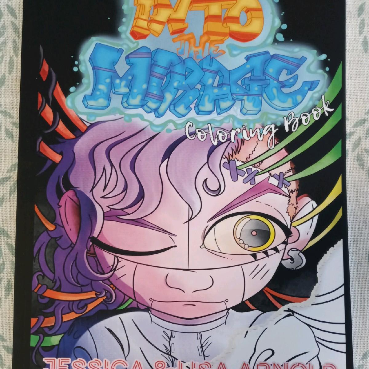 Into the Mirage Coloring Book by J. Arnold