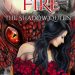 Draekkon's Fire Book 1 The Shadow Queen. A woman is engulfed in roses, standing before a red dragon with eyes the color of flame.