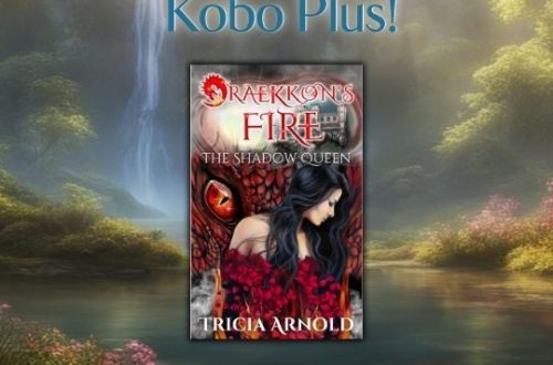 An ad featuring Kobo Plus Fantasy & Scifi books on BookFunnel. The ad has a luminous fantasy landscape with a lake and glowing sky as a background and a book cover for Draekkon's Fire by Tricia Arnold.