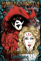 A harlequin clown demon hovers behind Annie, a carnival clown. She has ash blonde hair and a partially painted clown face. It has an 1900s vibe. Cover design by Lia Renee.